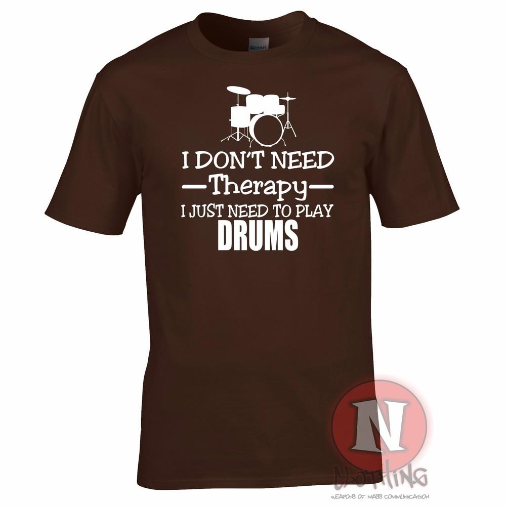I Dont Need Therapy I Just Need To Play Drums TShirt Drummer Drumming Music