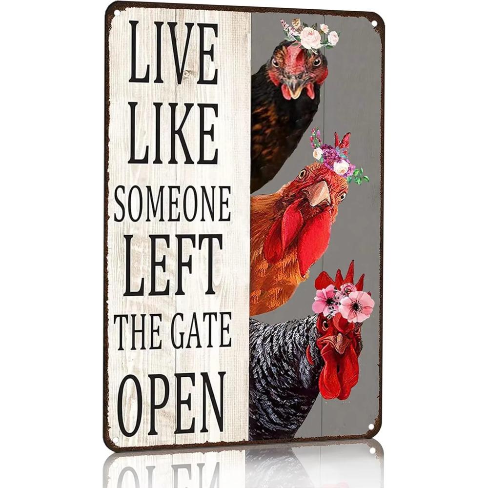 Vintage Chicken Decor Sign Live Like Someone Left The Gate Open Tin Sign for Home Chicken Coop Farm Kitchen Bathroom Wall Decor