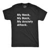 Sarcastic Anxiety Attack T-Shirt, Funny Offensive Shirt, Unisex
