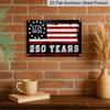 2D Flat, 1pc "1776-2026 250 Years" Vintage American Flag Aluminum Sign, 12"×8" - Patriotic Distressed Style, US 250th Anniversary Wall Decor Plaque