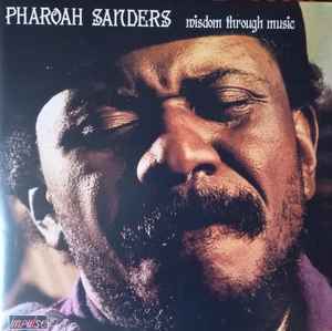 

LP Record PHAROAH SANDERS - Wisdom Through Music (180g) AS9233 Impulse! 2024 Europe Jazz