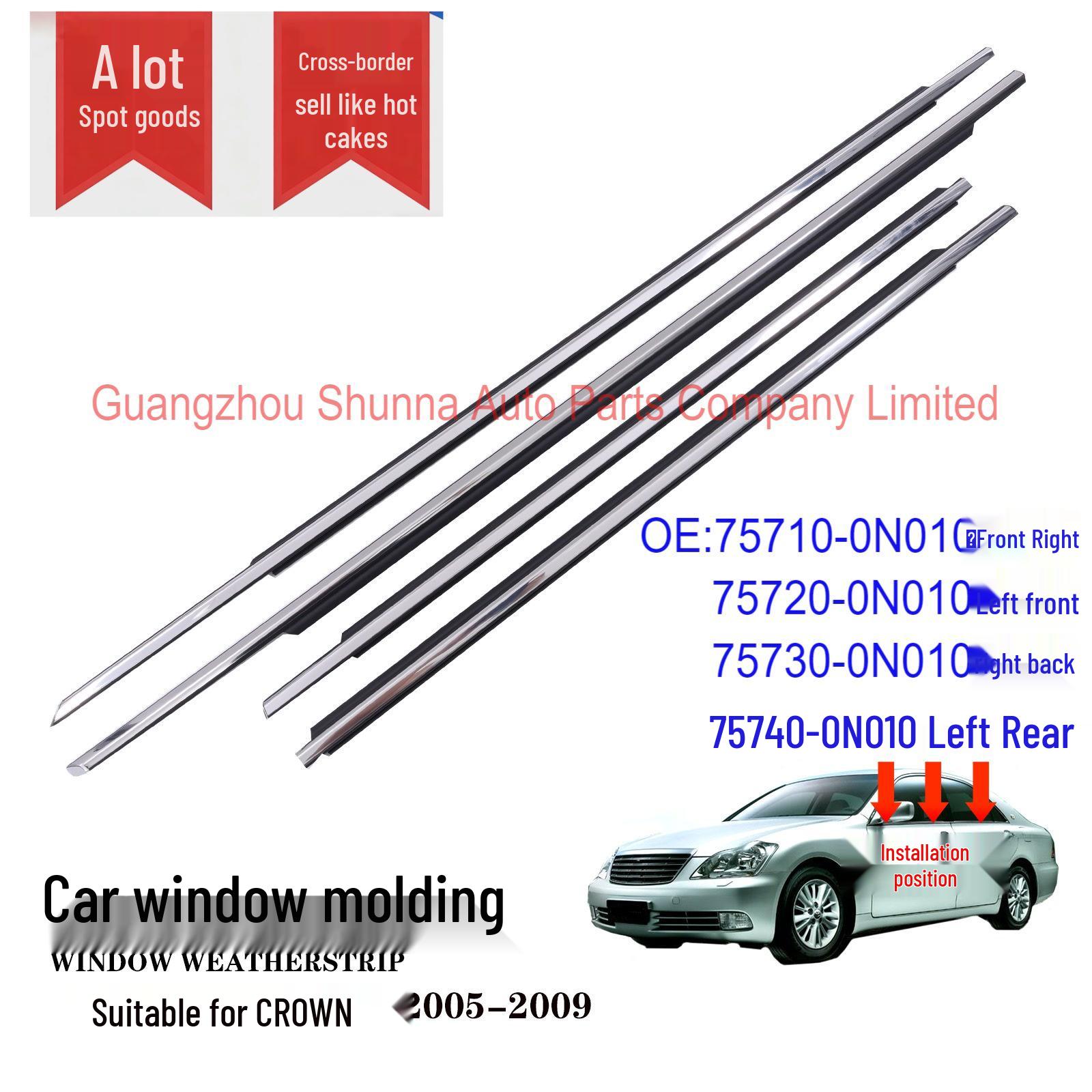 

Toyota CROWN Front & Rear Door Glass Weatherstrip 75710-0N010, 75730-0N010 75710-0N010, 75720-0N010, 75730-0N010, 75740-0N010