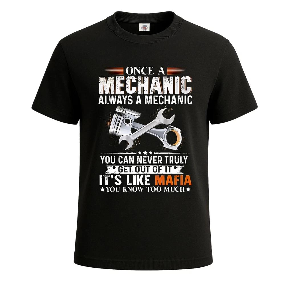 Once a mechanic always a mechanic graphic novelty mens t shirt funny shirt top 2XL
