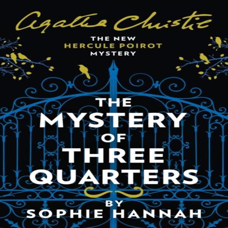 The Mystery of Three Quarters by Sophie Hannah Paperback Book 9780008264482