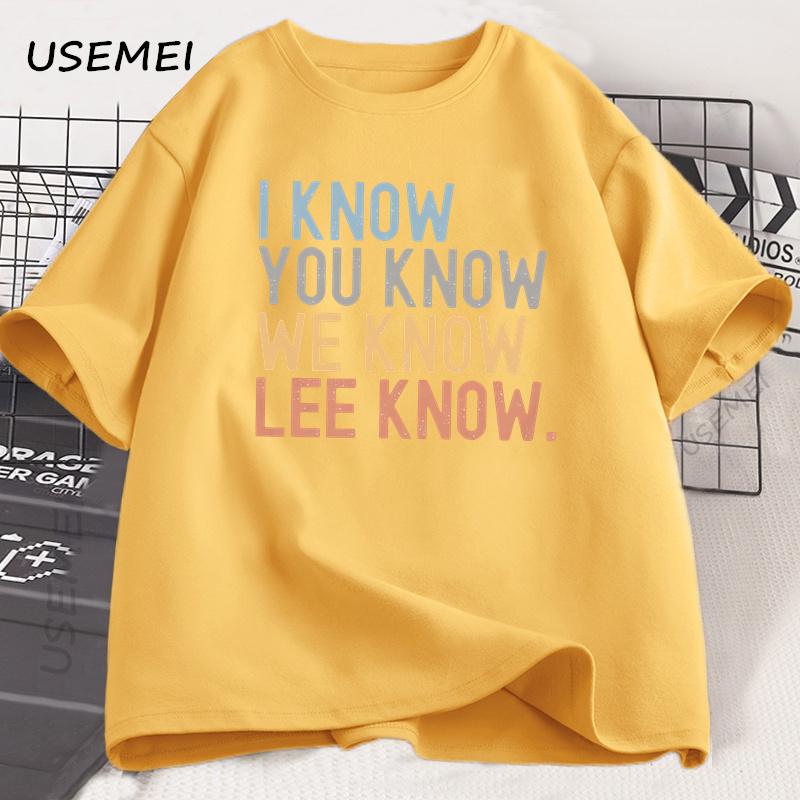 I Know You Know Lee Know Tshirt Unisex Women Printed Short Sleeve Cotton Tshirt Summer Round Neck Loose Tees Unisexs Clothes