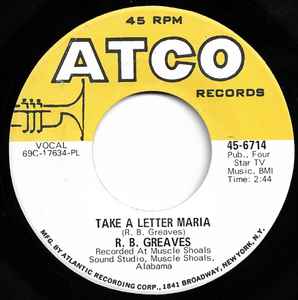 

7inch Record R.B. GREAVES - Take A Letter Maria 456714 ATCO Records 1969 US Rock Used