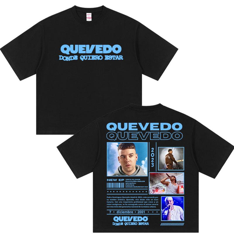 

Rapper QUEVEDO Tour 2025 Graphic T Shirt Men s Women Unisex Quality Fashion T-shirts Retro Oversized Cotton T-shirt Streetwear M