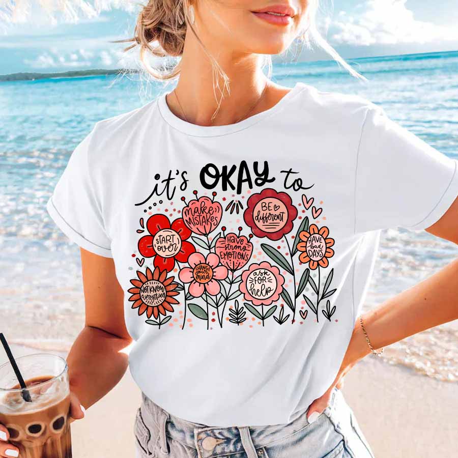 Its Okay To Boho Floral Creative Parttern Printed Women Tshirts Shortsleeve Sweatshirts Summer Women Casual Tshirt Clothing