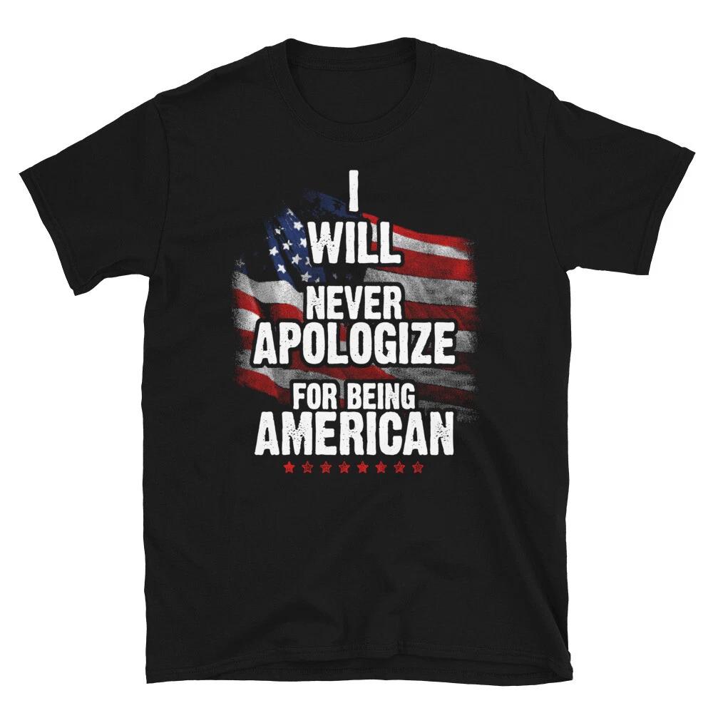 Patriot Never Apologize American US Patriotic Classic Fit T-Shirt M