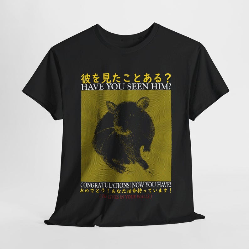 Have You Seen Him Rat Tshirt Funny Tshirts Cute Graphic Tee