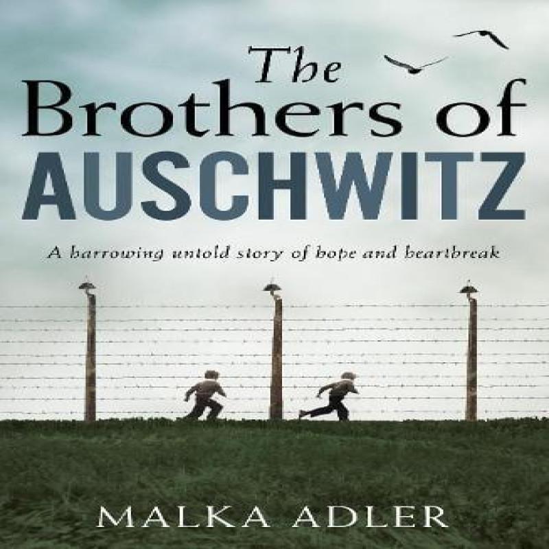The Brothers of Auschwitz by Malka Adler Paperback Book 9780008386122