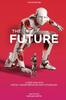 The The Future : A Deep Dive Into Digital Transformation and Futurology Book