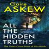 All the Hidden Truths by Claire Askew Paperback Book 9781473673045