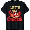 Let's Get Crackin Funny Crab Crabbing Crabs Lover Graphic Cotton Men T Shirt S