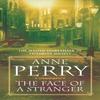 The Face of a Stranger William Monk Mystery Book 1 by Anne Perry Paperback Book 9780747243557