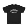 This Is Walter Funny Comedic Mens Kids T Shirt