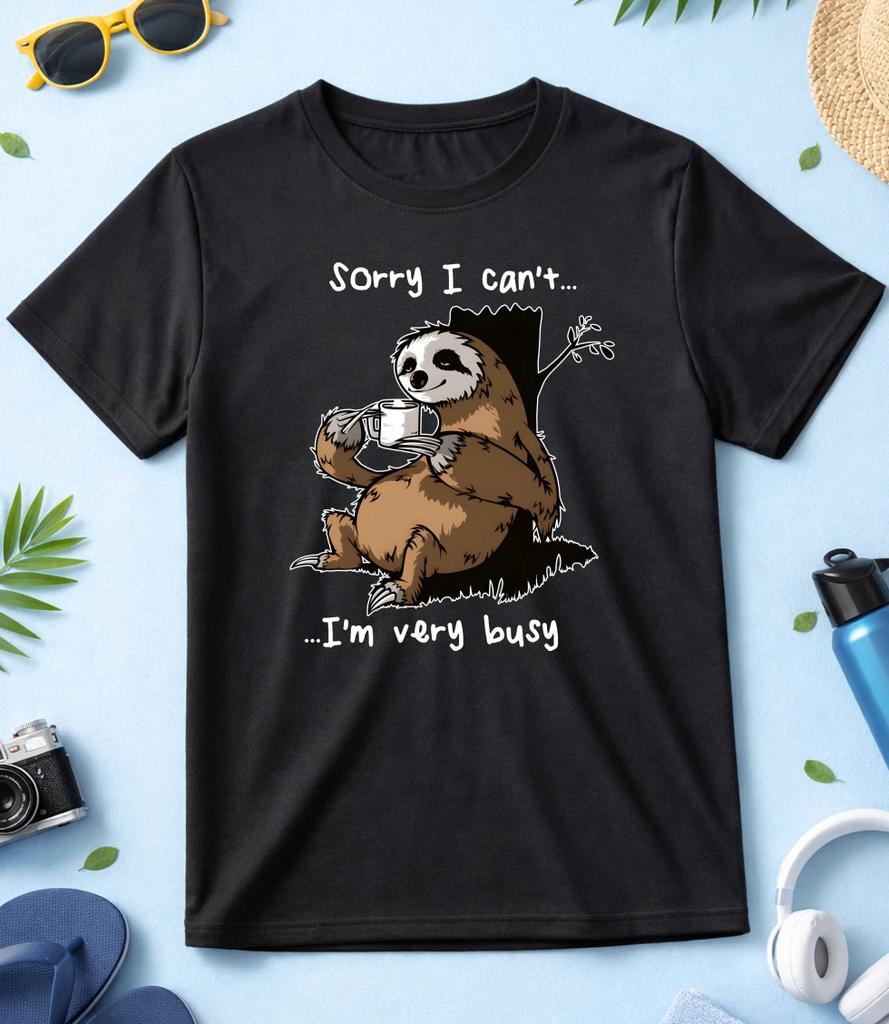 Sorry I Can't I'm Very Busy Short Sleeve White-Black Men/ Women T Shirt K236