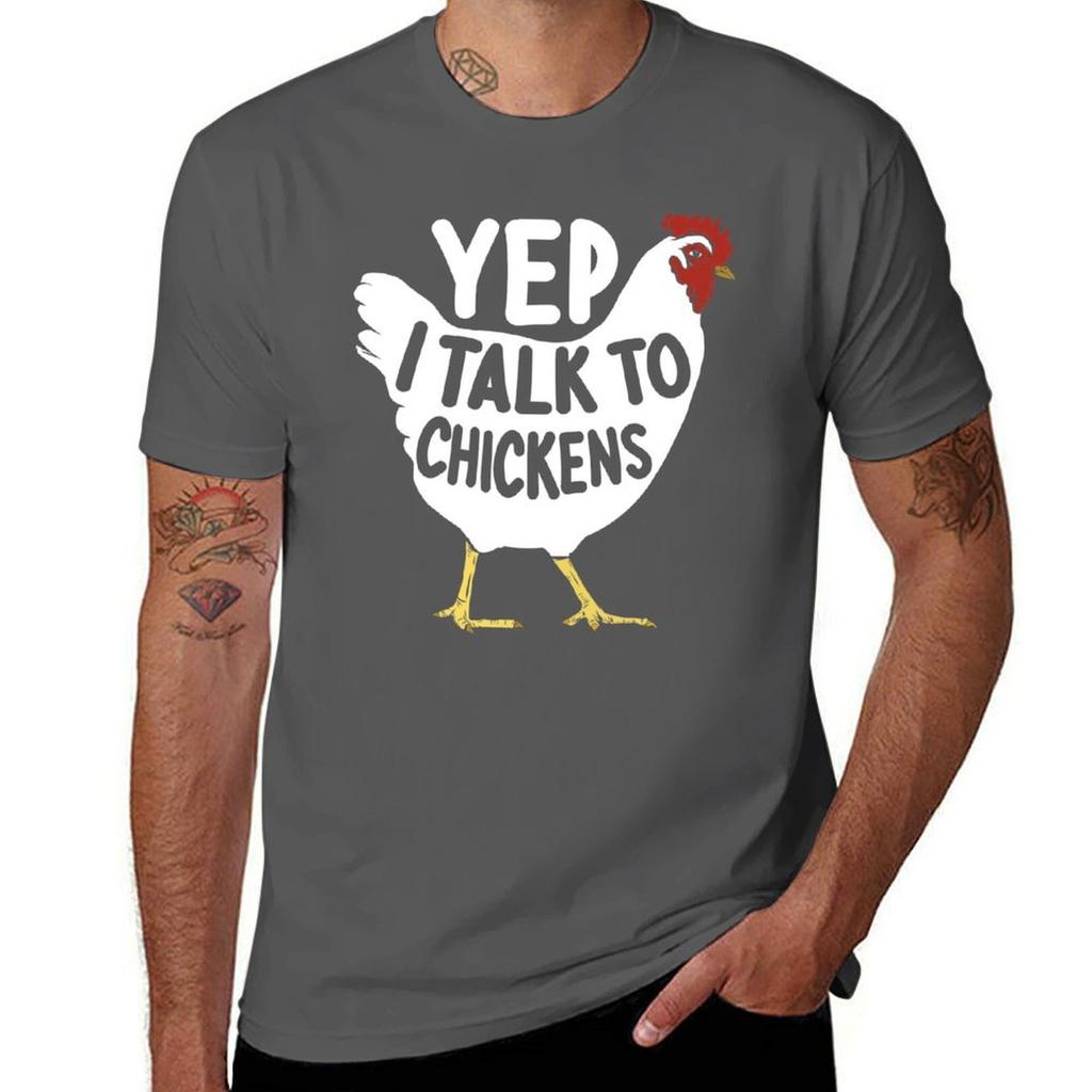 Yep I Talk To Chickens Chicken Lovers Farmer Gifts TShirt Gym Wear Breathable Short Sleeve Tee