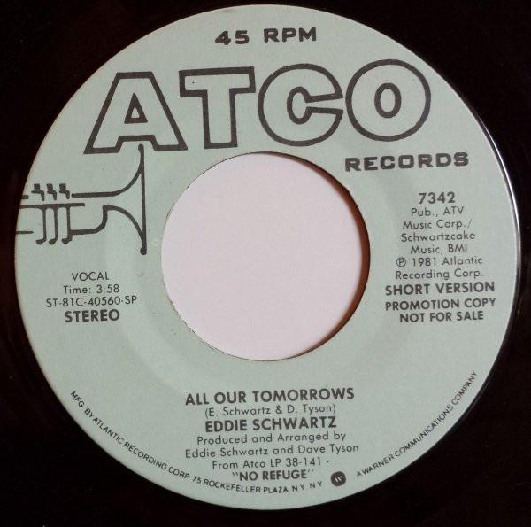 

7inch Record EDDIE SCHWARTZ - All Our Tomorrows 7342 ATCO Records 1981 US Rock Used
