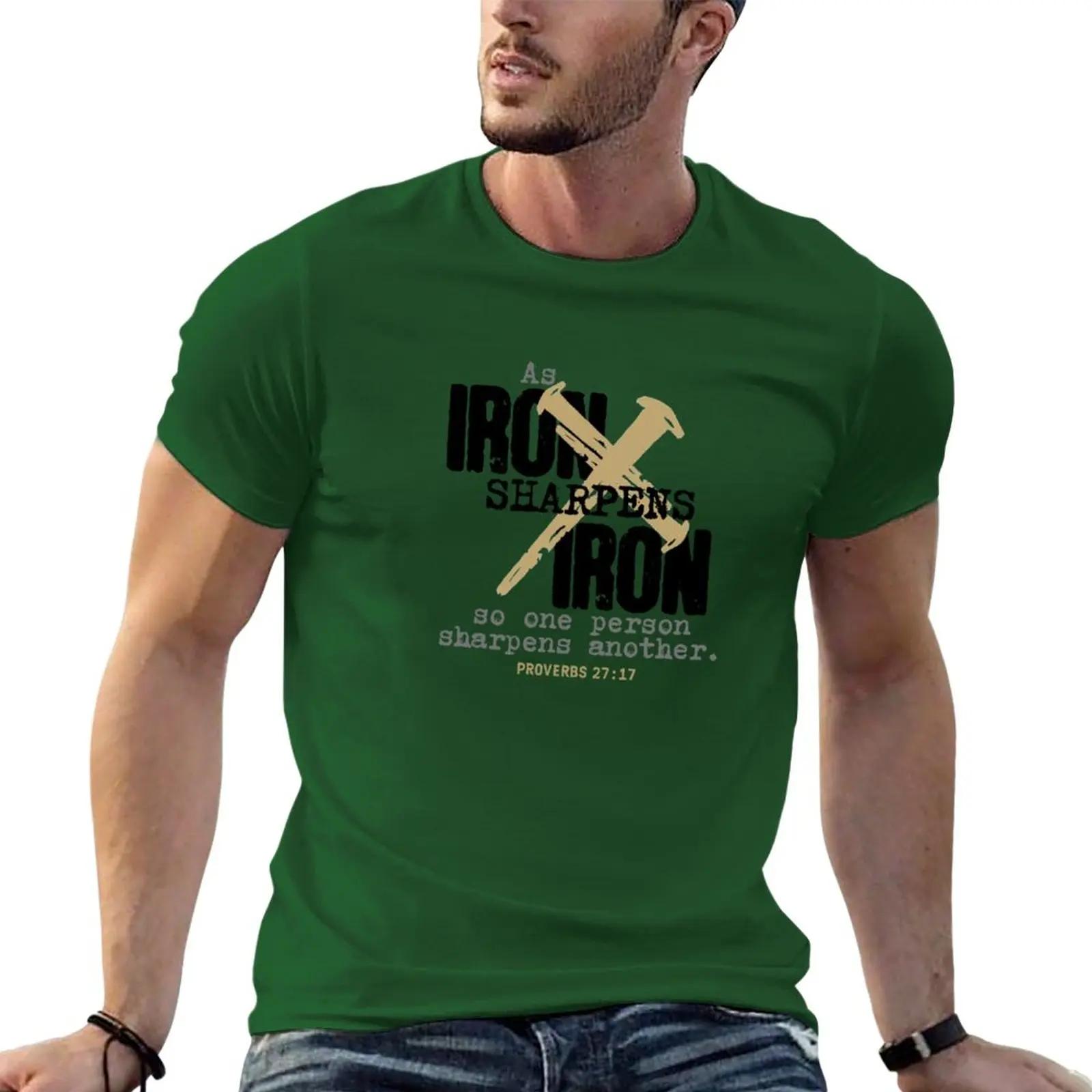 

New Iron sharpens Iron - Proverbs 27:17 - black T-Shirt T-shirt for a boy sublime t shirt plus size t shirts t shirt for men 4XL