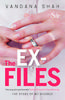 Kniha The Ex Files By Shah Vandana - Paperback