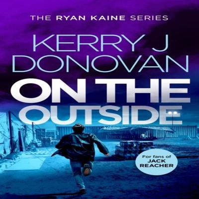 On the Outside by Kerry J. Donovan Paperback Book 9781036701710