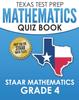 Buch TEXAS TEST PREP Mathematics Quiz Book STAAR Mathematics Grade 4 : Covers Every Skill of the Revised TEKS Standards