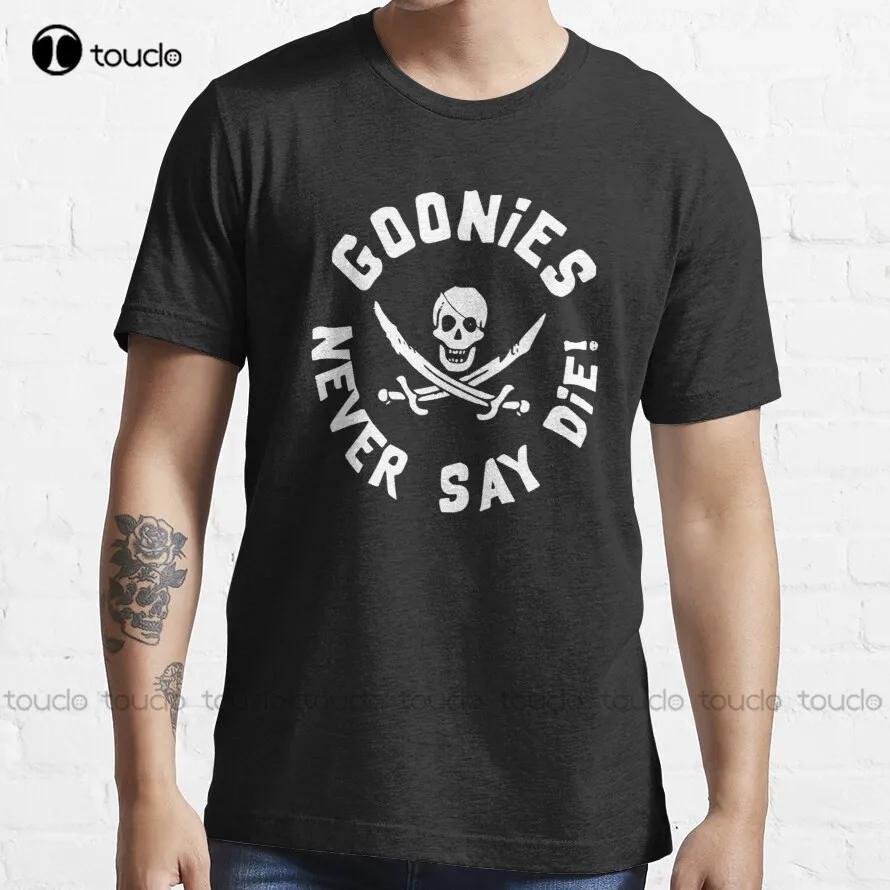 Goonies Never Say Die TShirt TshirtUnisex High Quality Cute Elegant Lovely Kawaii Cartoon Sweet Harajuku Cotton TShirt Xs5xl