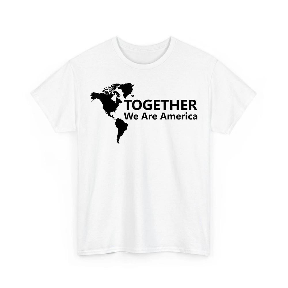 Together We are America Americas Map Americas Pride Retro Unisex TShirt Unisex T-Shirt S
