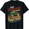 Farmer Some Grandpas Take Naps Cool Grandpas Drive Tractor T-Shirt