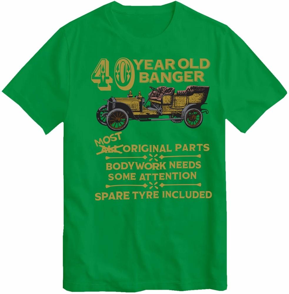 40th Birthday Tshirt Gift Old Banger 40 Years Old Born Vintage Car Top New S