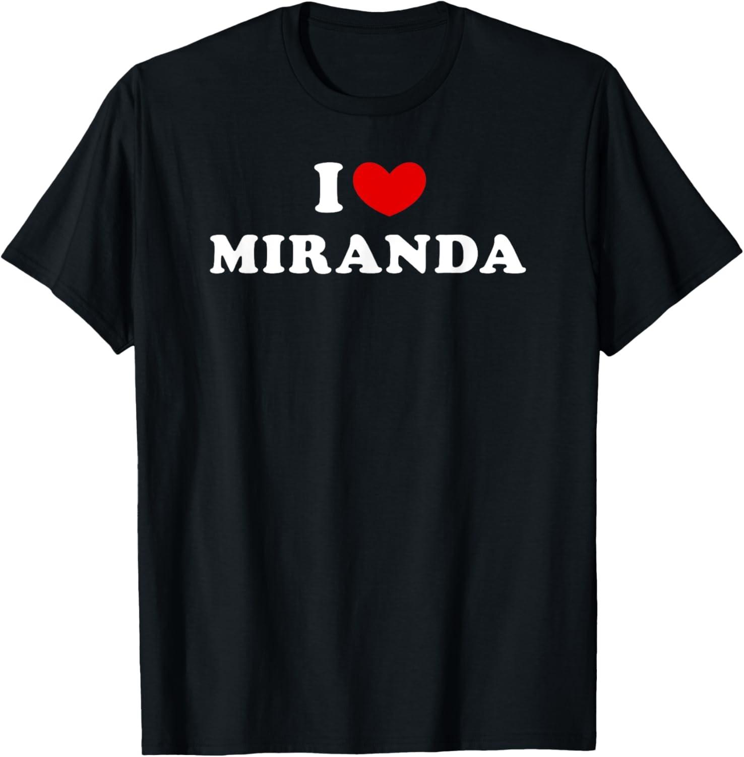 I Love Miranda, I Heart Miranda T-Shirt S разноцветный
