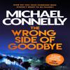 The Wrong Side of Goodbye by Michael Connelly Paperback Book 9781409147510