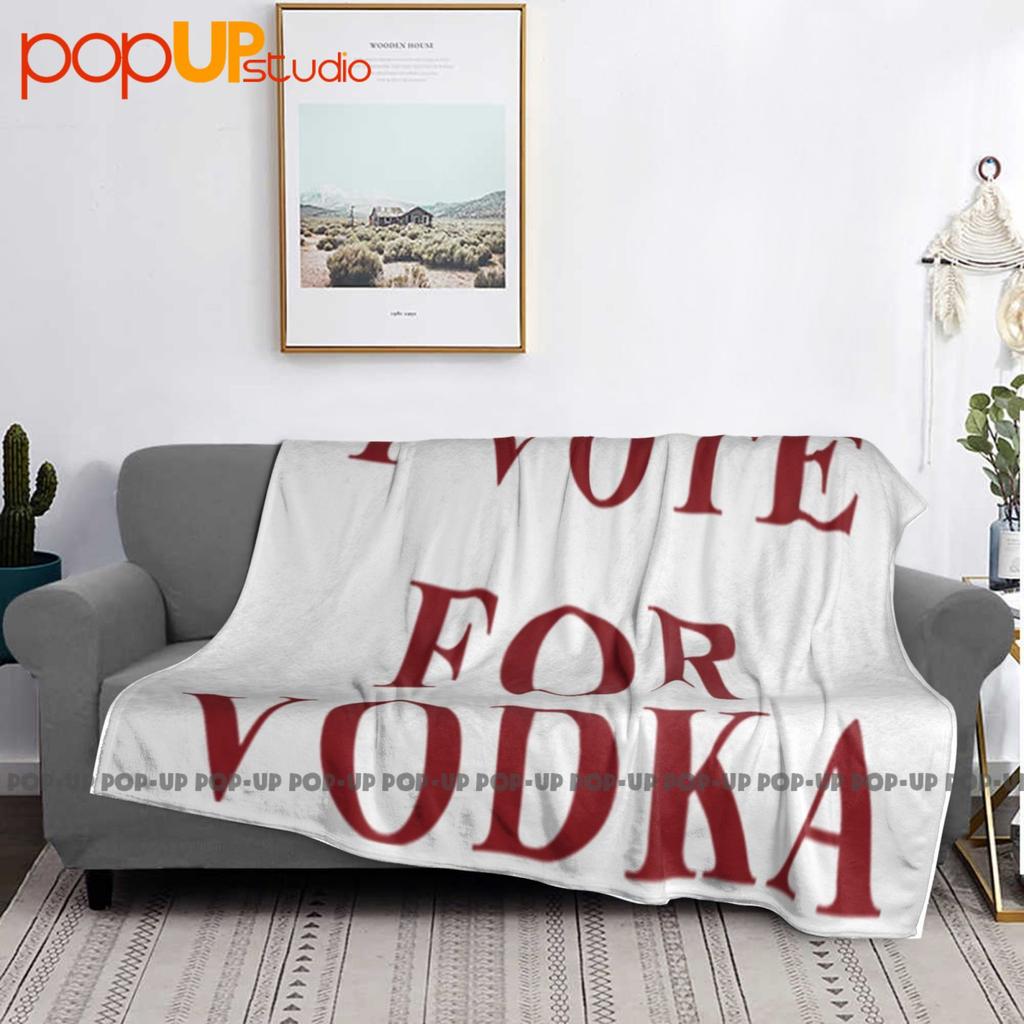 I Vote For Vodka Ultra-Soft Blanket Quilt Winter Sofa Cover Bed Covers