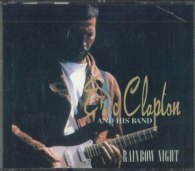 CD ERIC CLAPTON & HIS BAND - Rainbow Night ECRNO141142 NOT ON LABEL 1993 Non Japan Rock Used