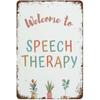 Vintage Funny Wall Decor Sign - Welcome To Speech Poster - Therapy Room Decor - 12x8 Inch for Room, Cafe, Restaurant, Office, Bar, Club, Garage