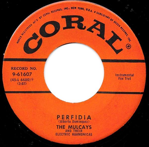 

7inch Record MULCAYS & THEIR ELECTRIC HARMONICAS - Let Me Call You Sweetheart / Perfid 961607 CORAL 1956 US Pop Used
