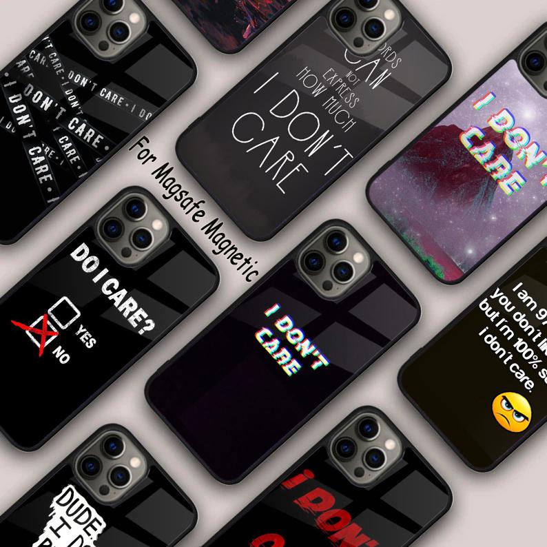 I Don't Care Magnetic Phone Case For APPLE iPhone 17 Air 16 14 13 12 Pro Max 15 Plus Wireless Charge With MagSafe Cover