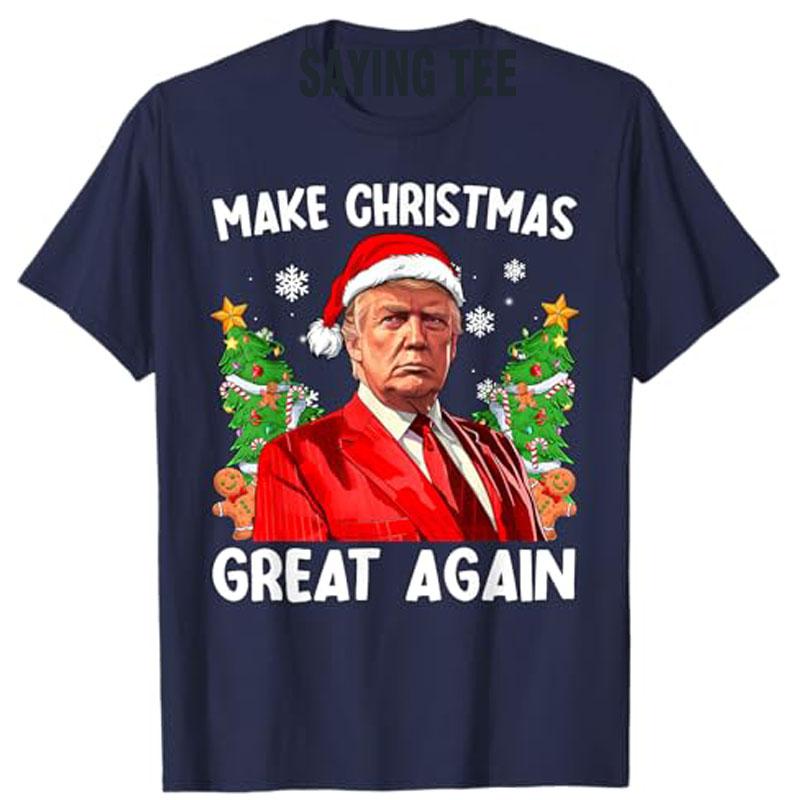 Cotton Tops Make Christmas Great Again Funny Santa Men Xmas T-Shirt Novelty Gift Humorous Ugly Christmas Sweater Saying Tee Y2k Top
