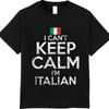 Mens Unisex Comfort Tshirt Oversized Summer For Her Tshirt I Cant Keep Calm Im Italian Short Sleeve Adult Oneck Tops