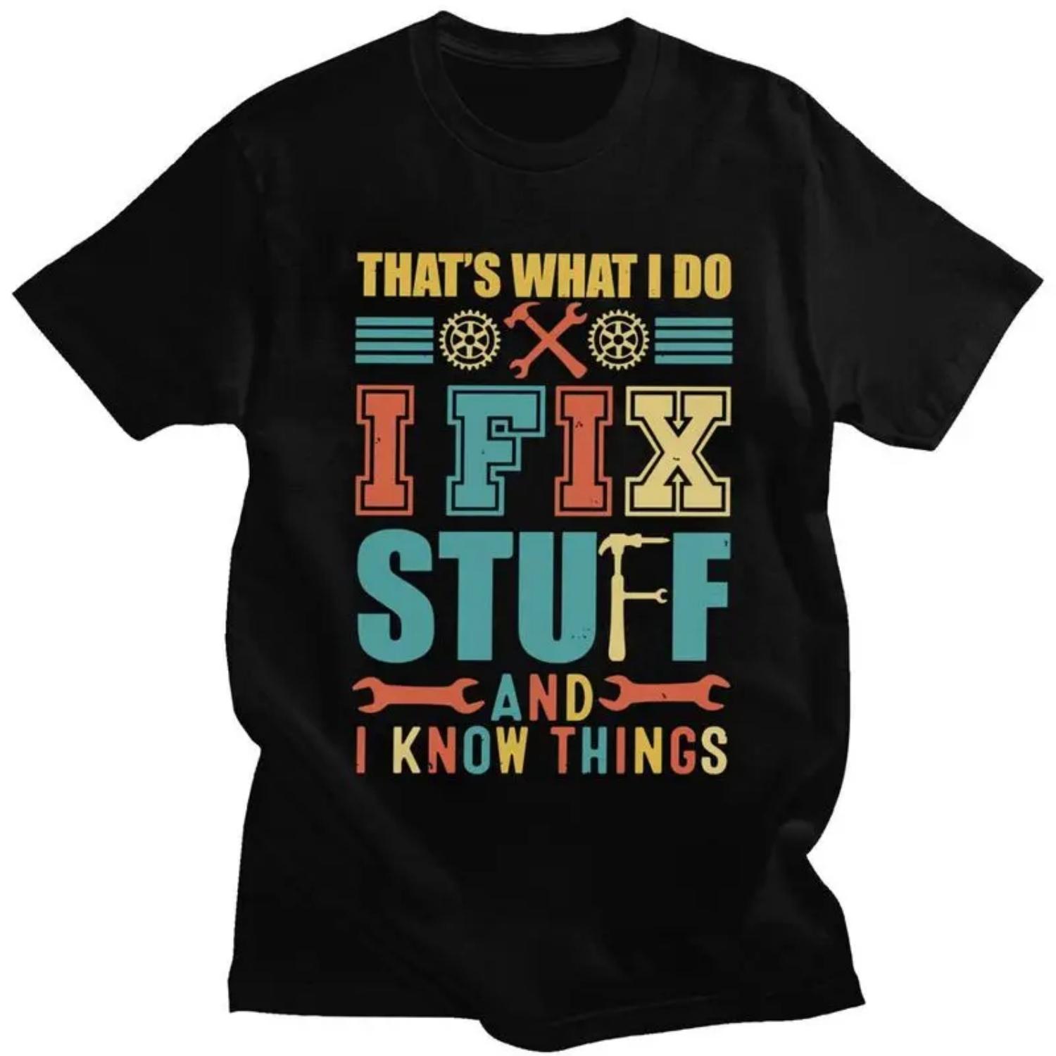 Custom Mens I Fix Stuff T Shirts Short Sleeves Cotton Tshirts T-shirt Casual Mechanic Engineer Gift Tees Loose Fit Clothing S чёрный
