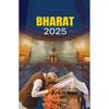 BHARAT 2025 (English) This is a Reference Annual, a yearbook carrying
