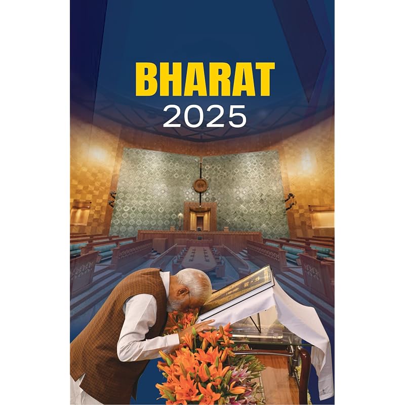 BHARAT 2025 (English) This is a Reference Annual, a yearbook carrying