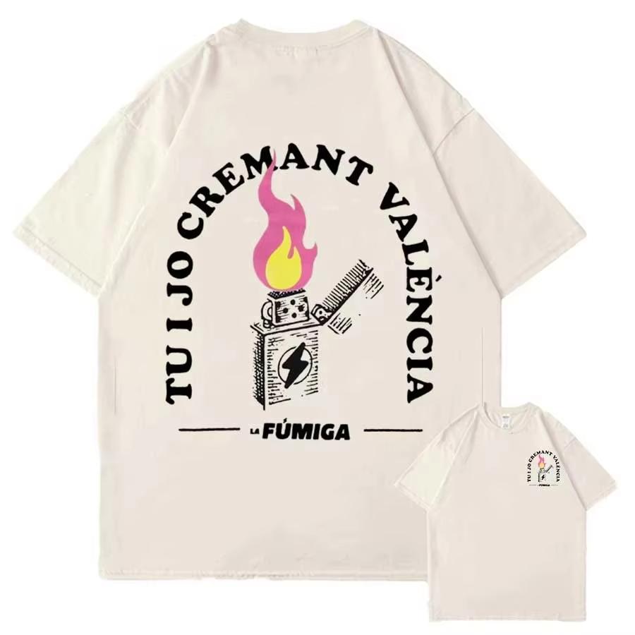 

La Fumiga Tu I Jo CreUnisext València Merch T Shirt for Unisex Women Hip Hop Streetwear Pop Music Tops Pure Cotton TShirt 4XL