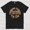 American Founding Fathers Fan Club Cotton Summer Casual Cool Loose T-Shirt