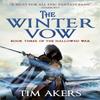 The Winter Vow the Hallowed War 3 by Tim Akers Paperback Book 9781783299522