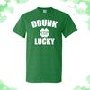 St. Patrick's Day  Drunk But Lucky Irish Humor Unisex Men Women Top Unisex T-Shirt