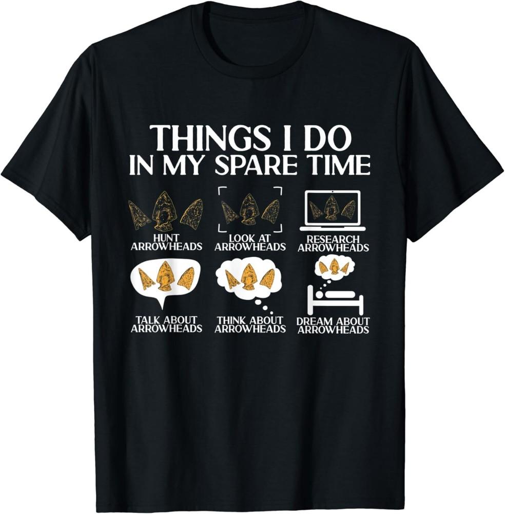 

Стрелка Вещи, Которые Я Делаю В Свободное Время Охота На Наконечники Стрел - Подарок Унисекс Футболка XL