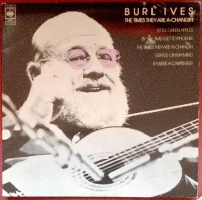 LP Record BURL IVES - The Times They Are A-Changin' 31717 CBS 1979 UK Folk Used