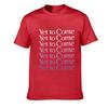 Summer T Shirt Graphic T-shirts Men's Women's Fashion Oversize T-shirt Harajuku Streetwear YET TO COME Short Sleeves Sport Shirt